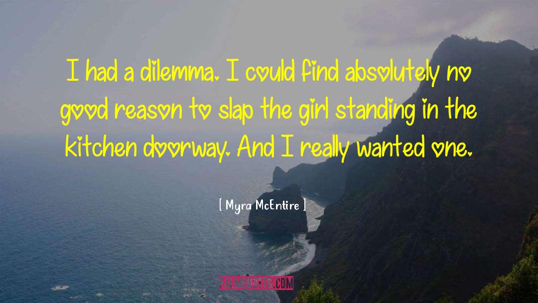 Girl Humor quotes by Myra McEntire