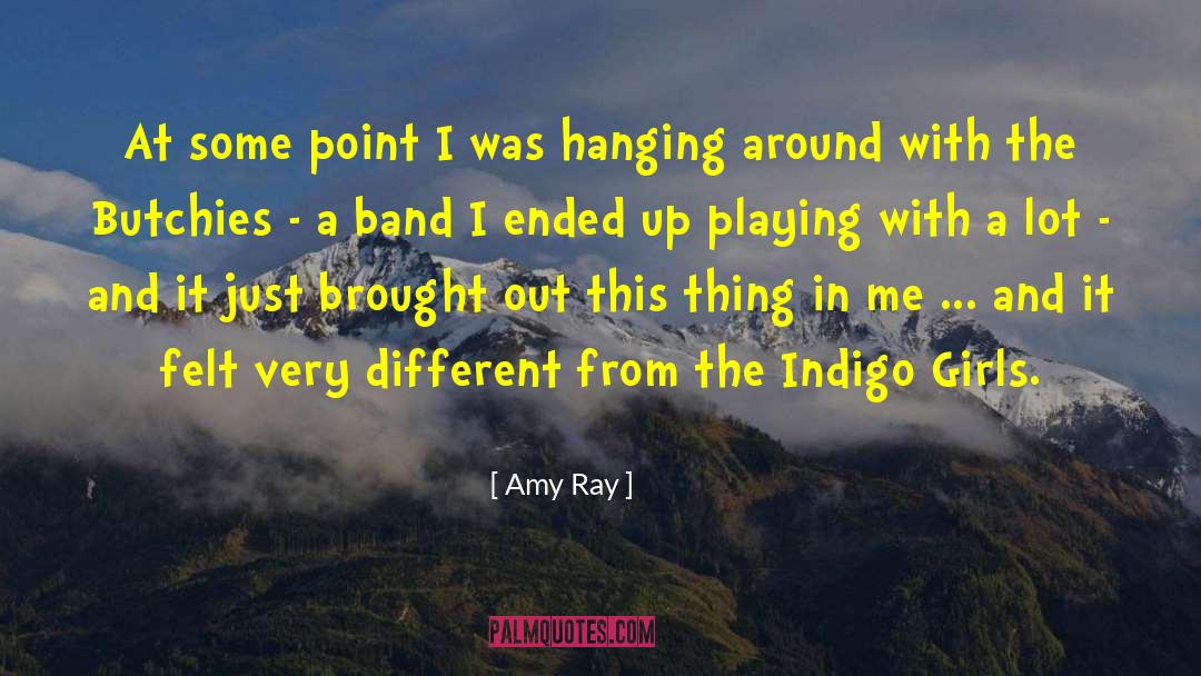 Girl I Met quotes by Amy Ray