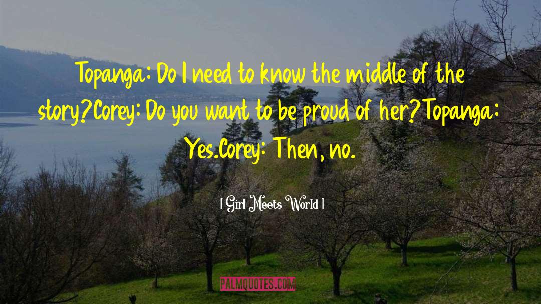 Girl Meets Boy quotes by Girl Meets World