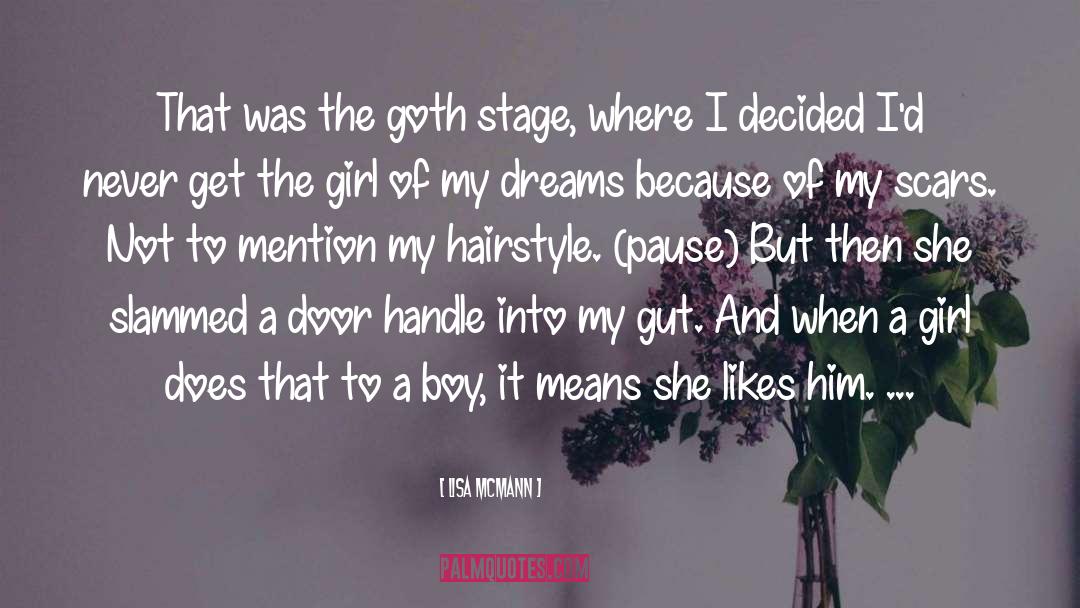 Girl Of My Dreams quotes by Lisa McMann