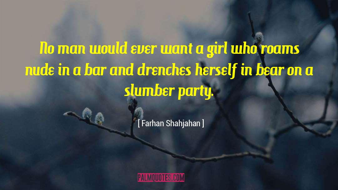 Girl On A Bar Stool quotes by Farhan Shahjahan