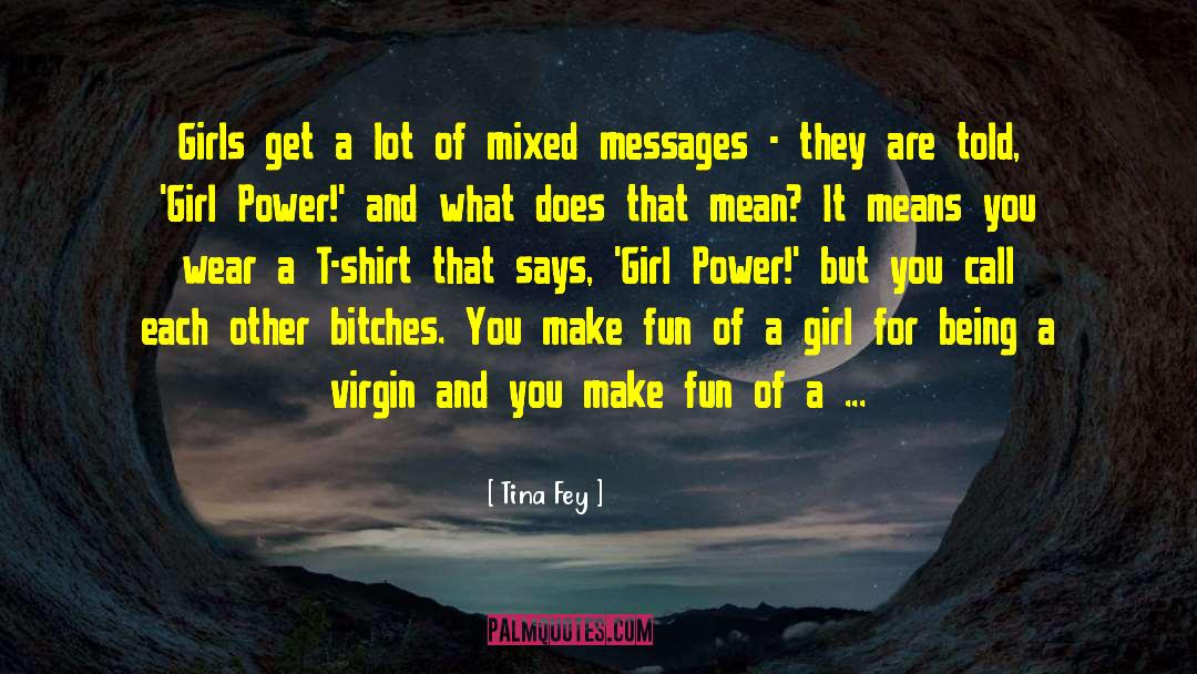 Girl Power quotes by Tina Fey