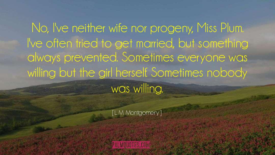 Girl Problems quotes by L.M. Montgomery