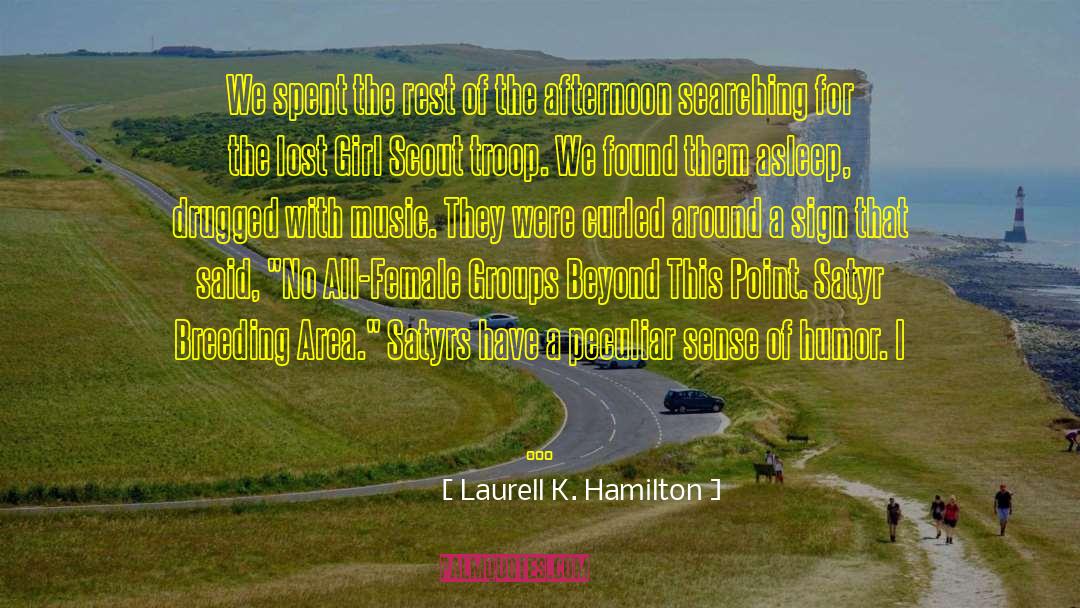 Girl Scout quotes by Laurell K. Hamilton