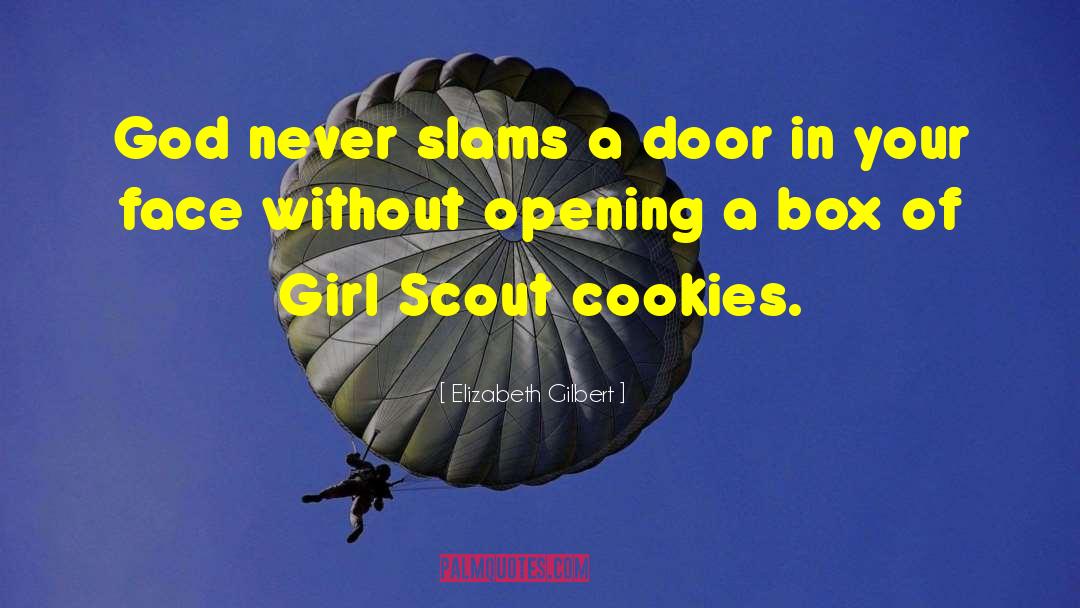 Girl Scout quotes by Elizabeth Gilbert