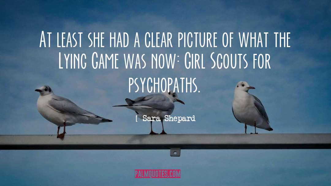 Girl Scouts quotes by Sara Shepard