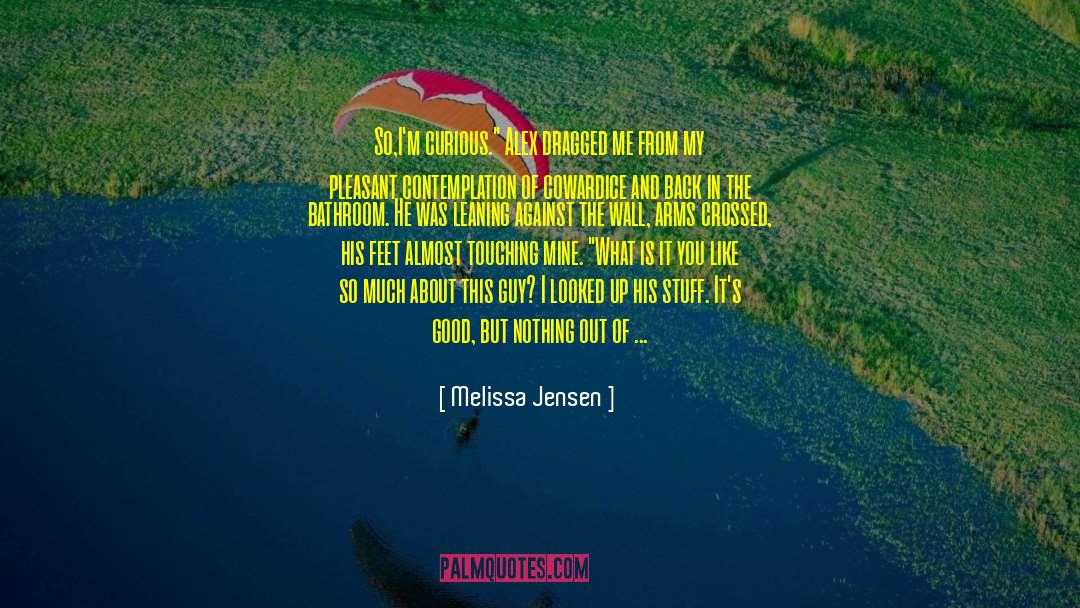 Girl Shyness quotes by Melissa Jensen