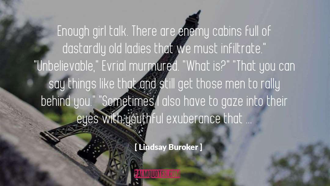 Girl Talk quotes by Lindsay Buroker