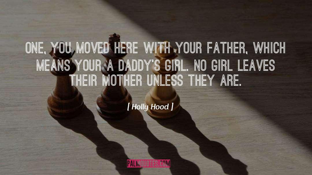 Girl You Want quotes by Holly Hood
