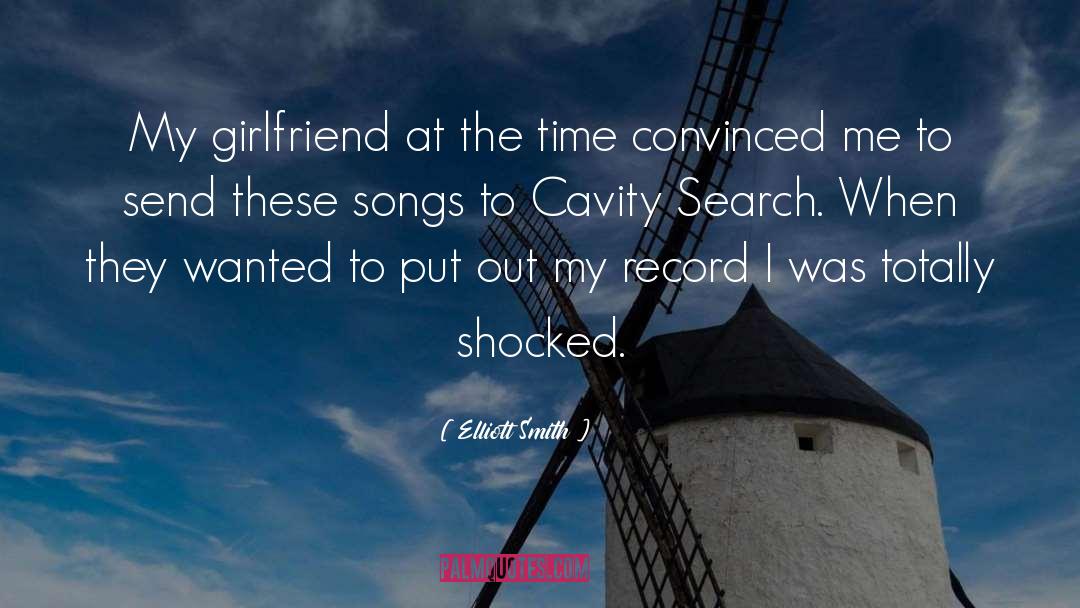 Girlfriend quotes by Elliott Smith