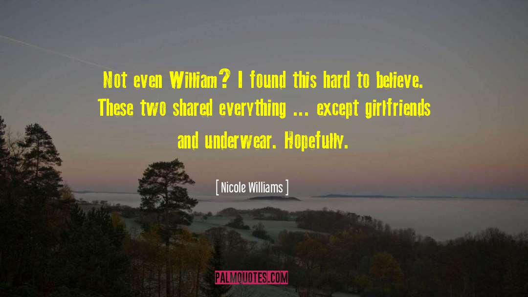 Girlfriends quotes by Nicole Williams