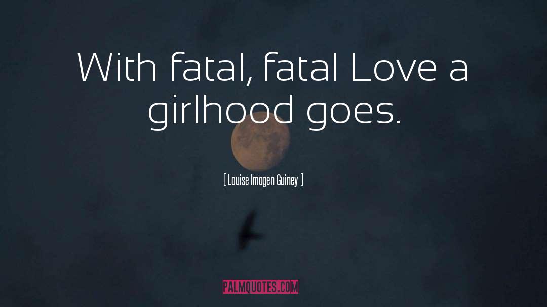 Girlhood quotes by Louise Imogen Guiney