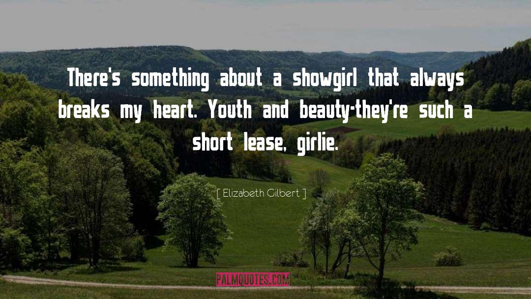 Girlie quotes by Elizabeth Gilbert