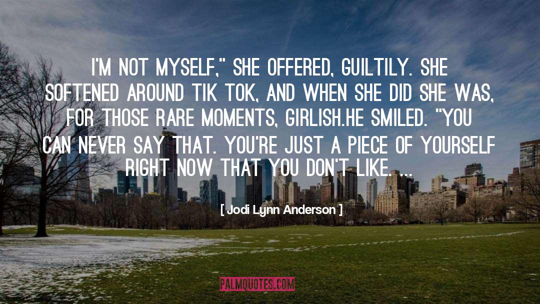 Girlish quotes by Jodi Lynn Anderson