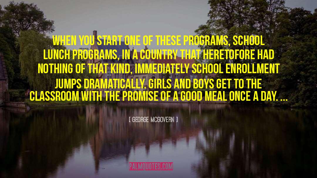 Girls And Boys quotes by George McGovern