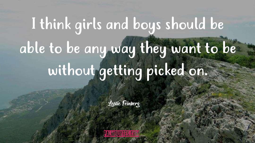 Girls And Boys quotes by Leslie Feinberg