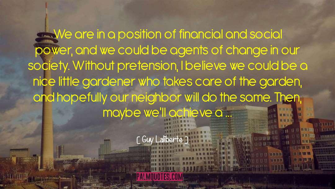 Girls And Financial Power quotes by Guy Laliberte