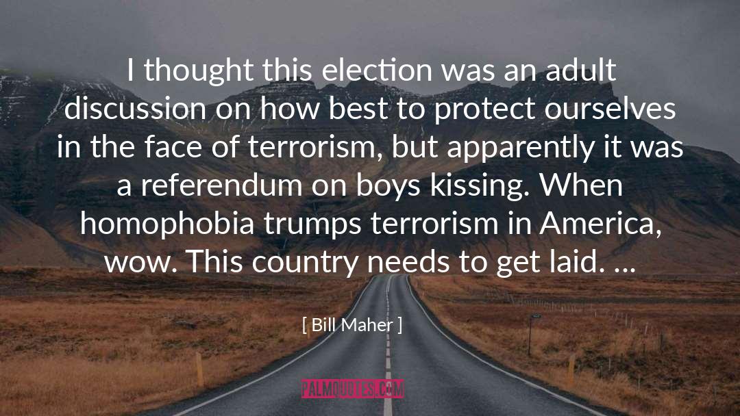 Girls Kissing quotes by Bill Maher