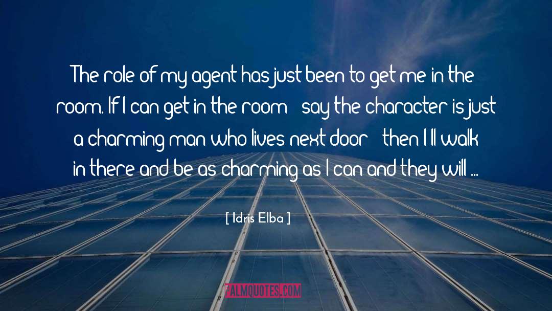 Girls Next Door quotes by Idris Elba