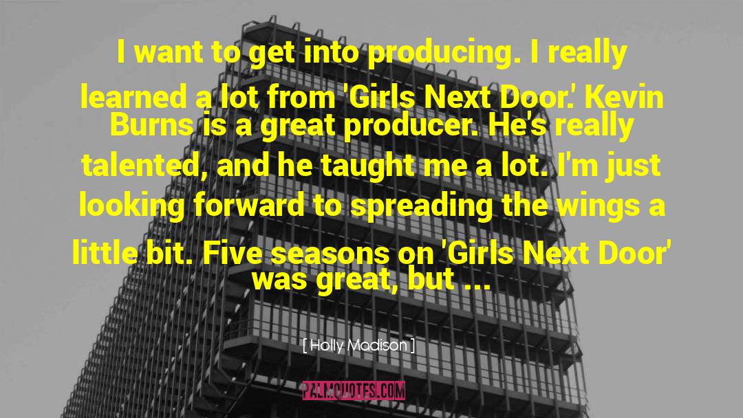 Girls Next Door quotes by Holly Madison