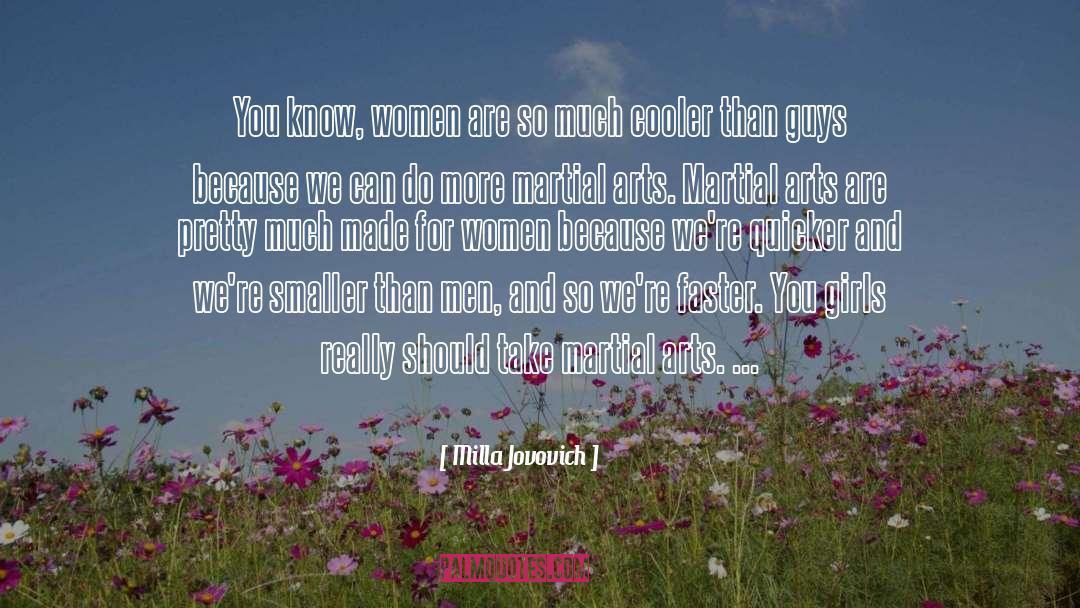 Girls Really Hanged quotes by Milla Jovovich