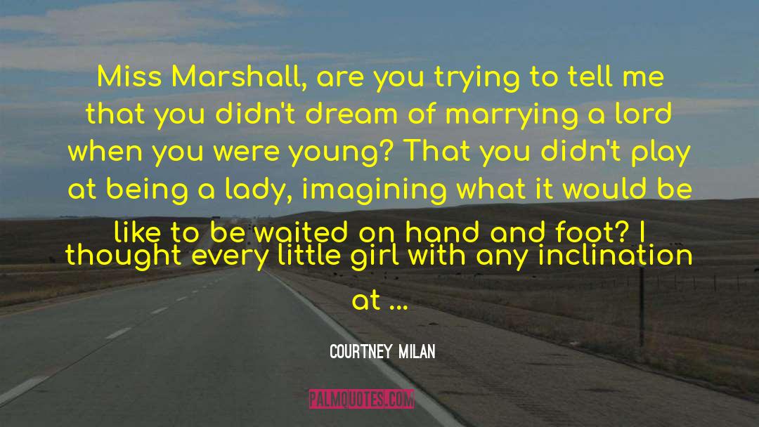 Girls Wants quotes by Courtney Milan