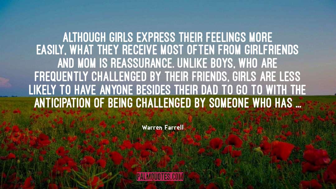 Girls Wants quotes by Warren Farrell