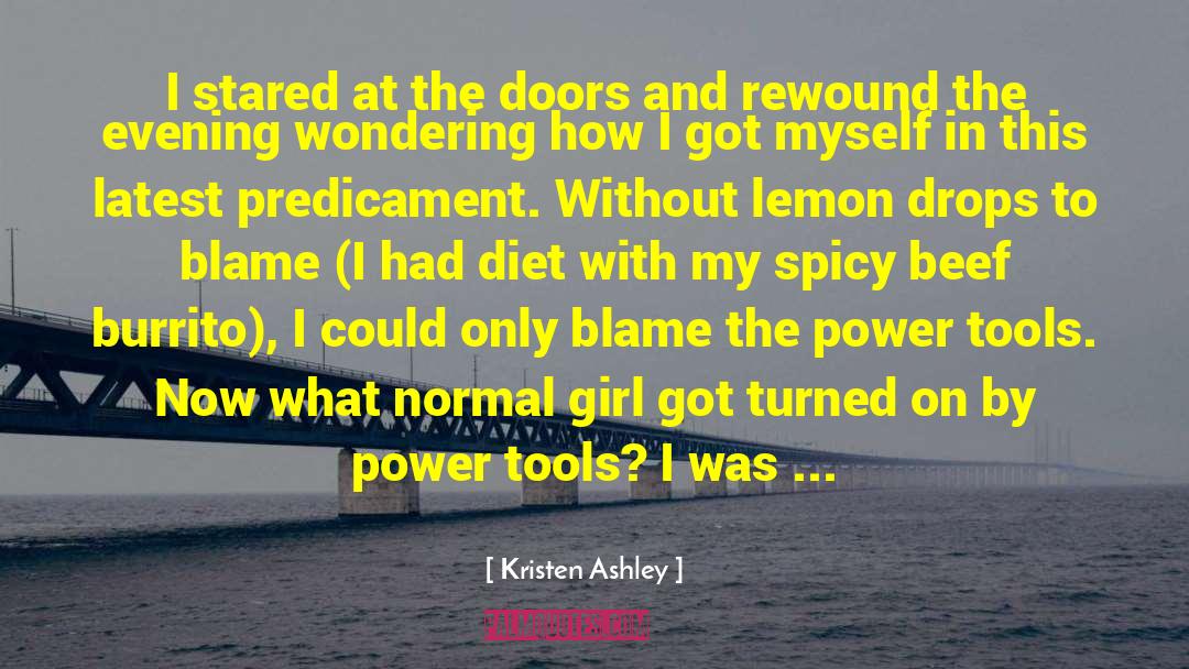 Girls With Tools quotes by Kristen Ashley