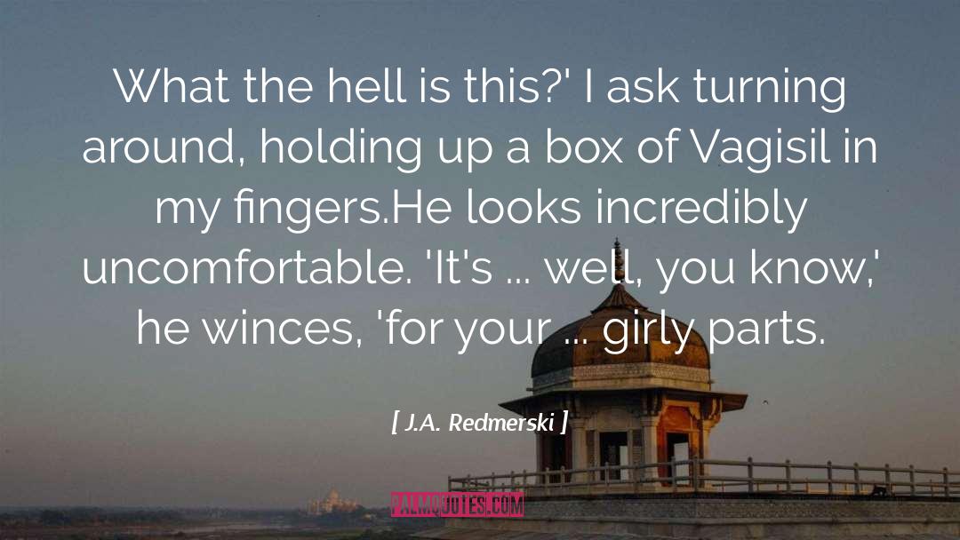 Girly quotes by J.A. Redmerski