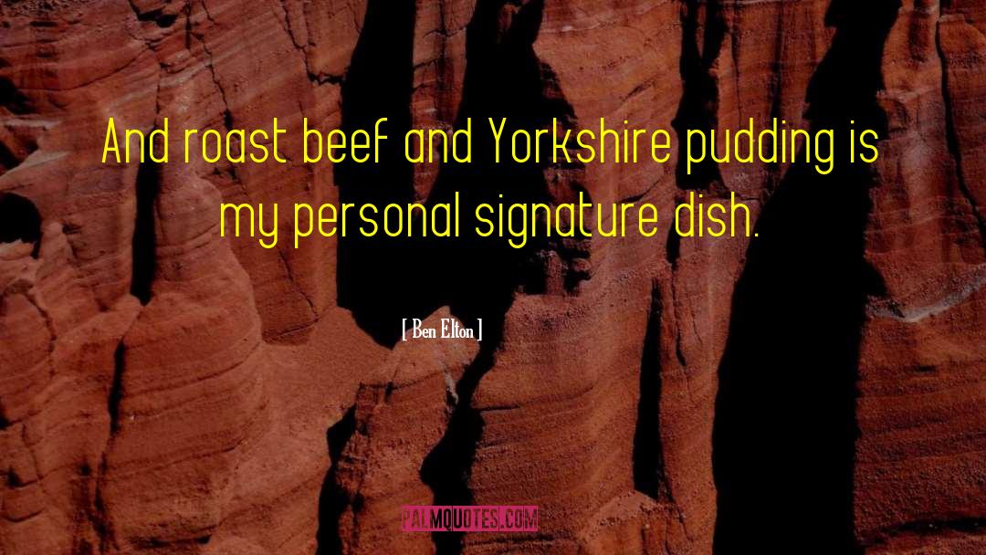 Gisburne Yorkshire quotes by Ben Elton