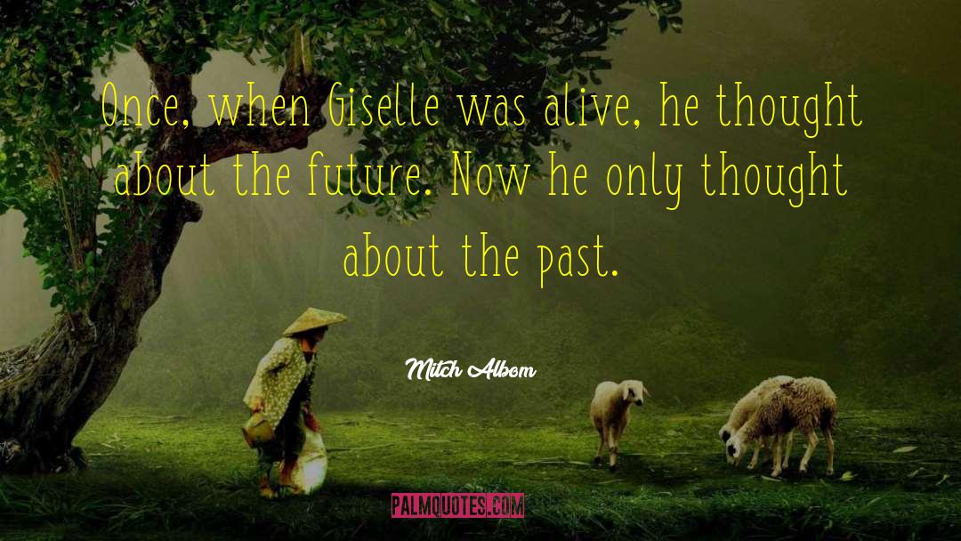 Giselle quotes by Mitch Albom