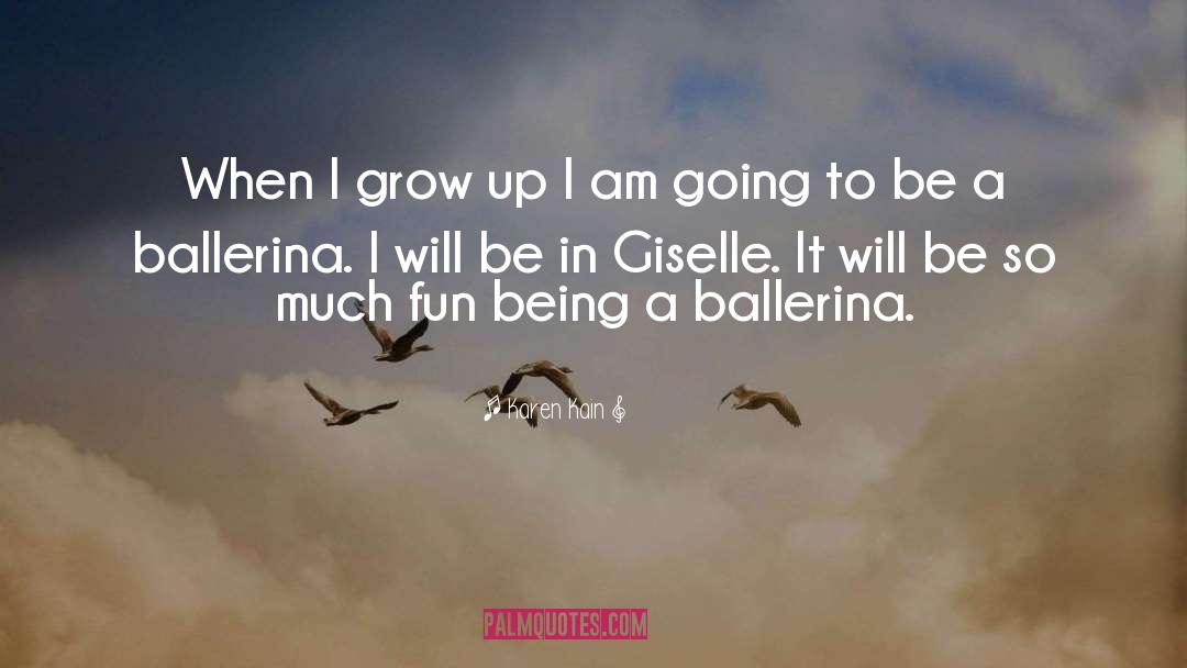Giselle quotes by Karen Kain