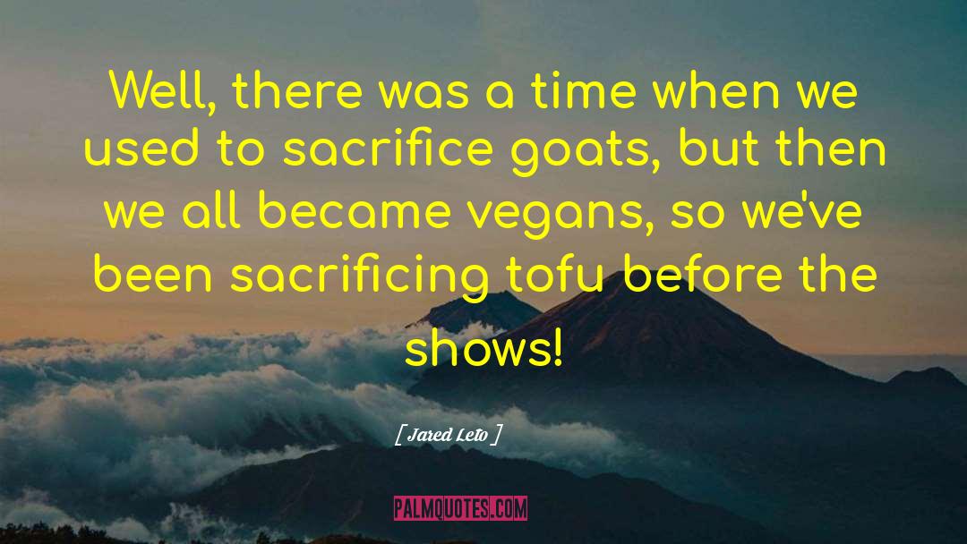Giselles Vegan quotes by Jared Leto