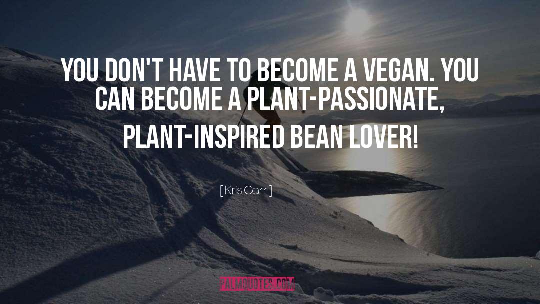 Giselles Vegan quotes by Kris Carr