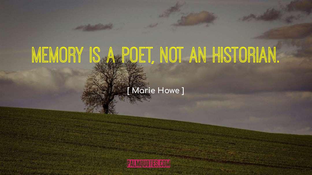 Gishwhes Historian quotes by Marie Howe