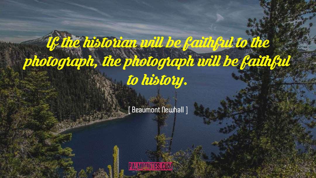 Gishwhes Historian quotes by Beaumont Newhall