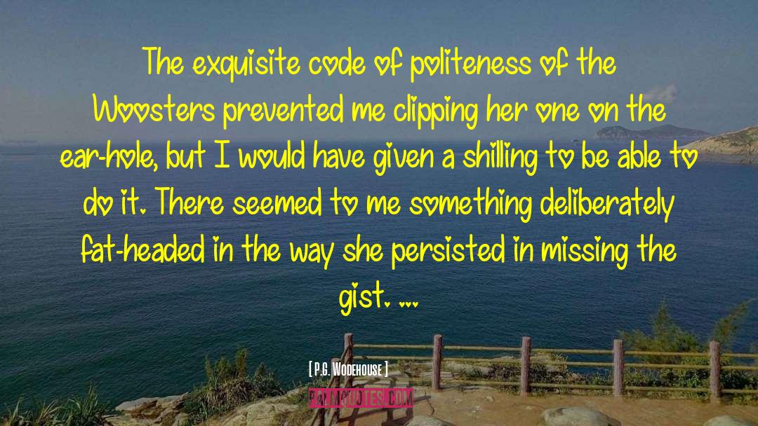 Gist quotes by P.G. Wodehouse