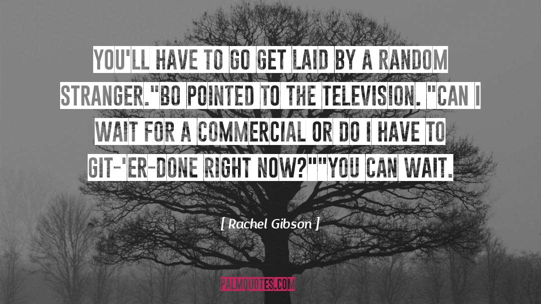 Git quotes by Rachel Gibson