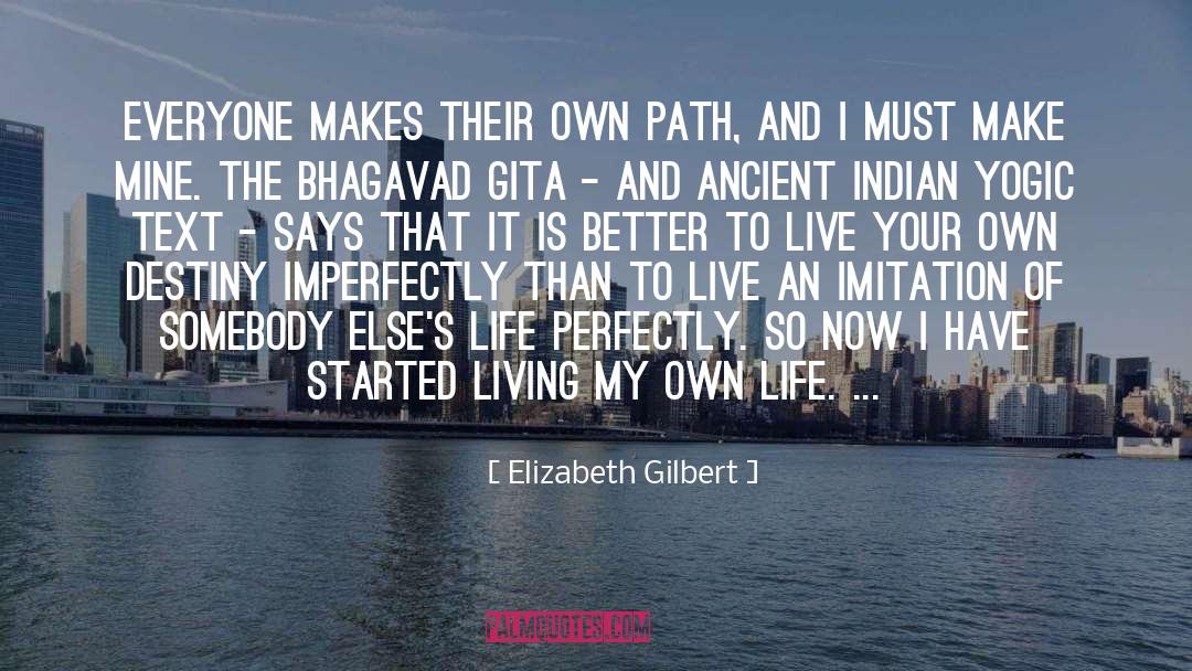 Gita quotes by Elizabeth Gilbert