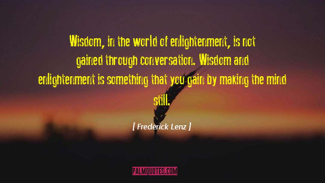 Gita Wisdom Through quotes by Frederick Lenz