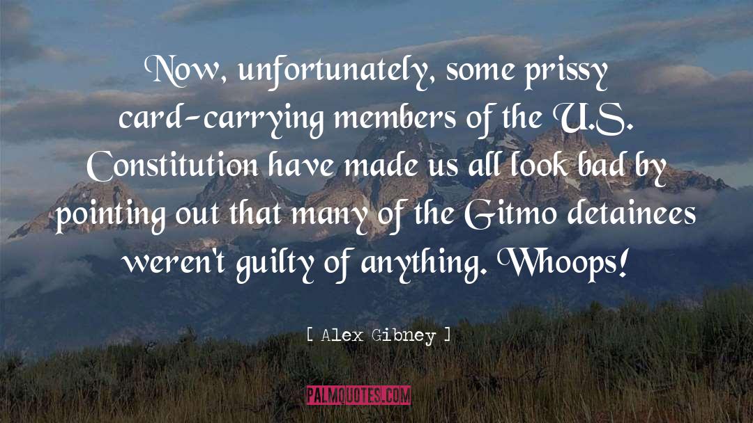 Gitmo quotes by Alex Gibney