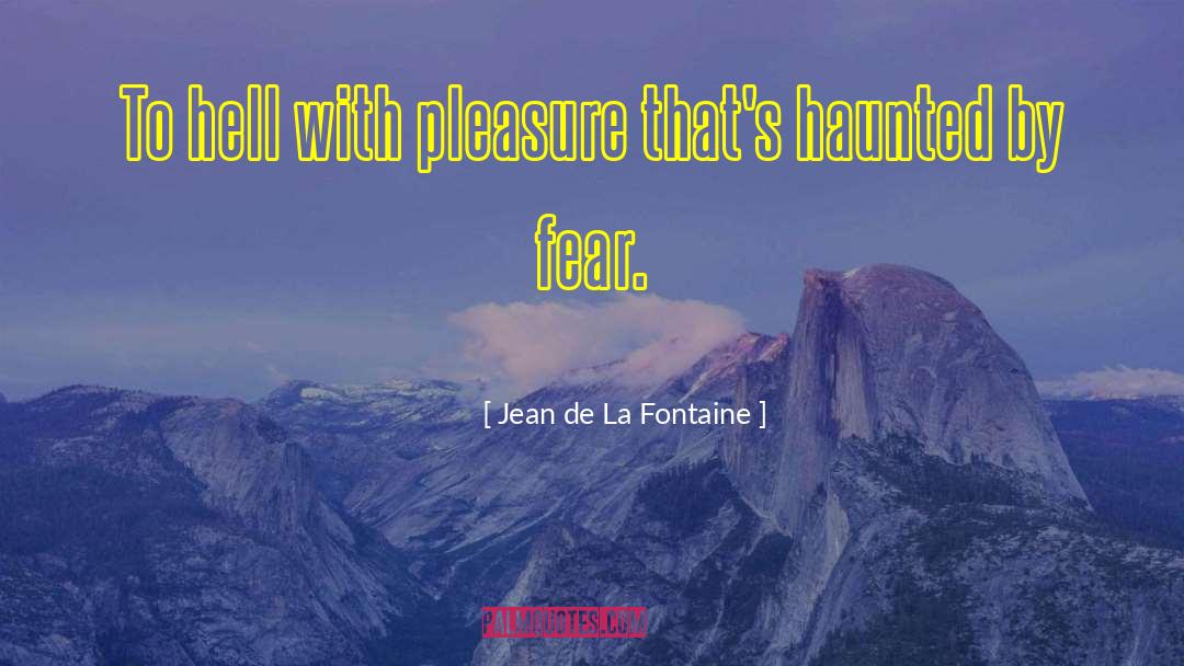 Giu La Testa quotes by Jean De La Fontaine