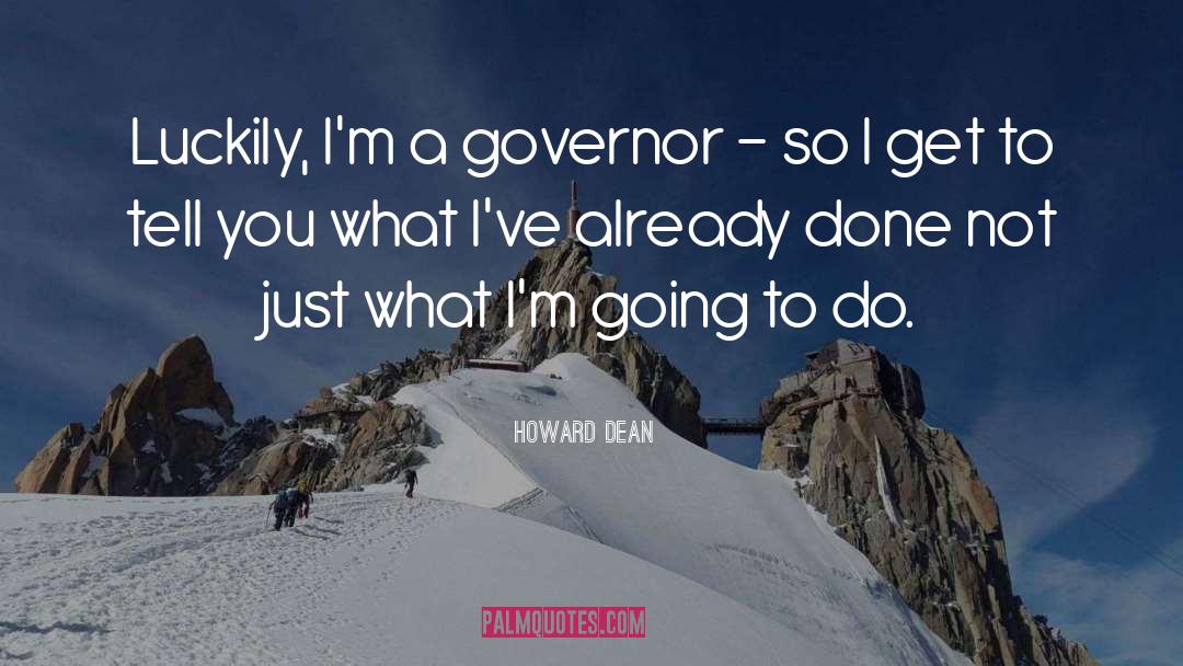 Giunchigliani For Governor quotes by Howard Dean