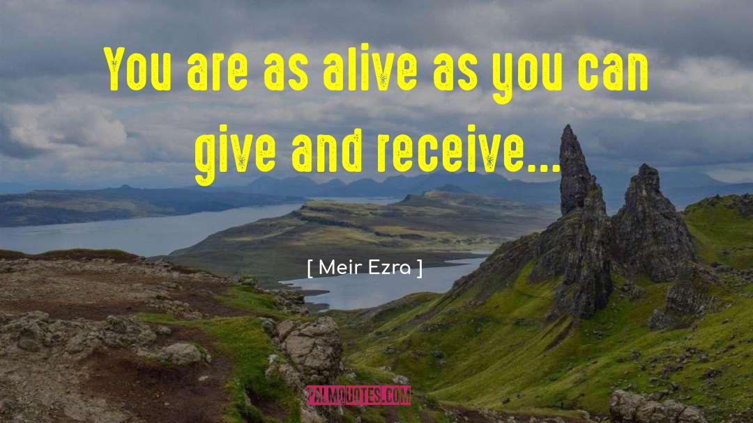 Give And Receive quotes by Meir Ezra