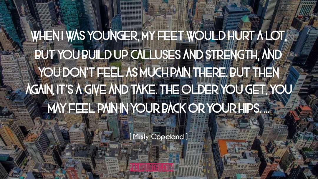 Give And Take quotes by Misty Copeland