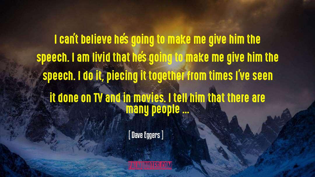 Give Back To Society quotes by Dave Eggers