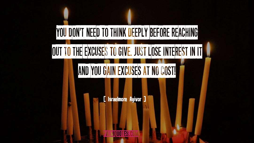 Give Excuses quotes by Israelmore Ayivor