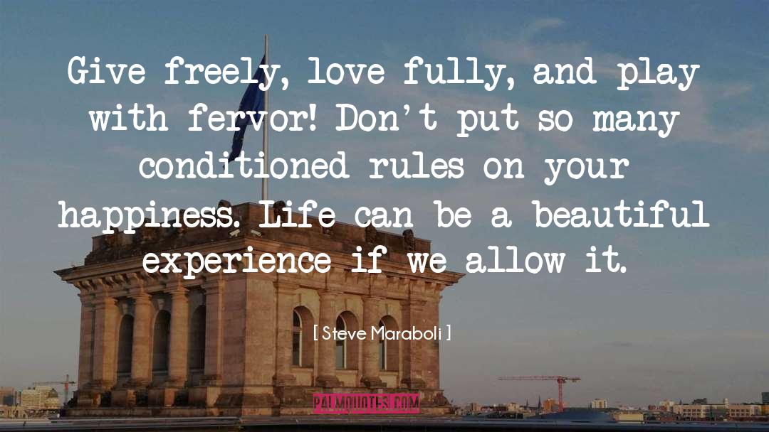 Give Freely quotes by Steve Maraboli