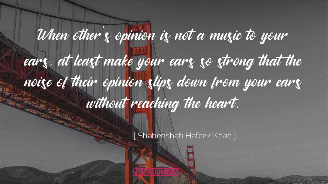 Give From Your Heart quotes by Shahenshah Hafeez Khan