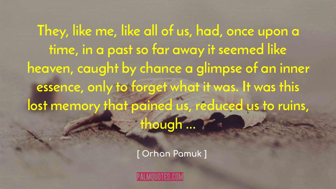 Give It A Chance quotes by Orhan Pamuk